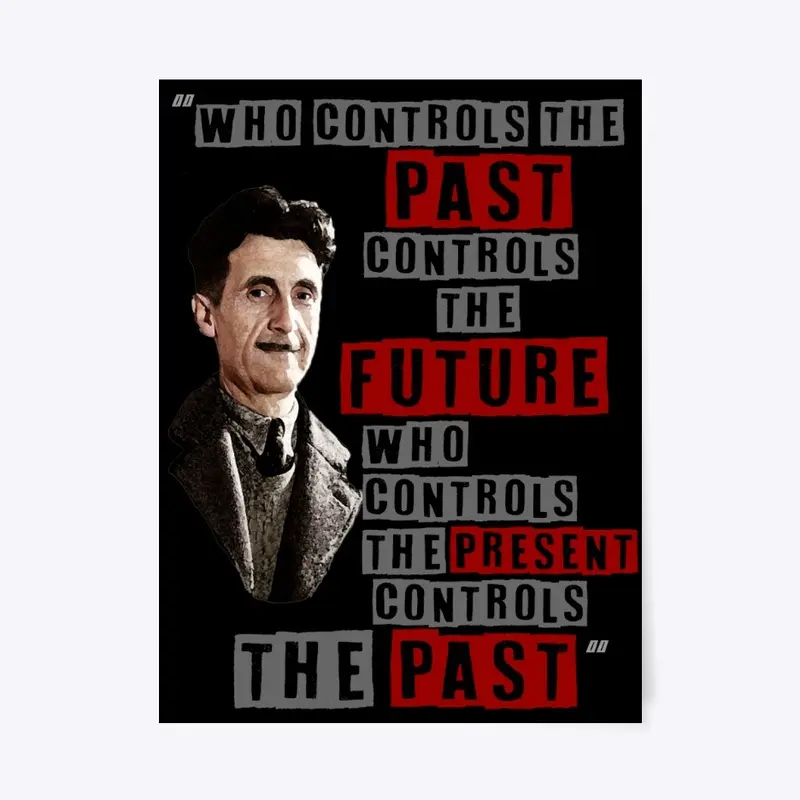 1984 Orwell "They' Control 