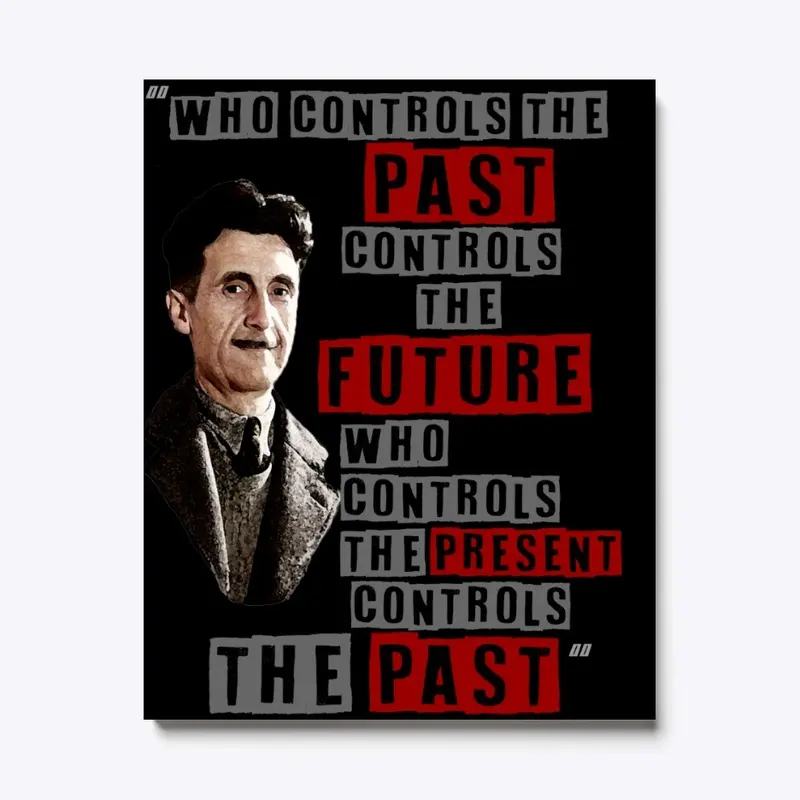 1984 Orwell "They' Control 